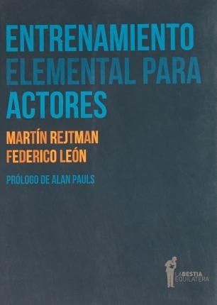 ENTRENAMIENTO ELEMENTAL PARA ACTORES