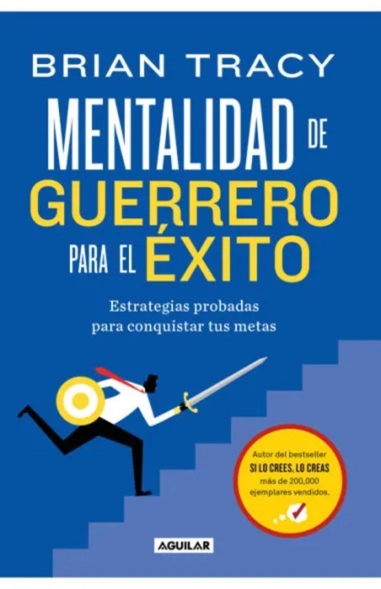 MENTALIDAD DE GUERRERO PARA EL EXITO