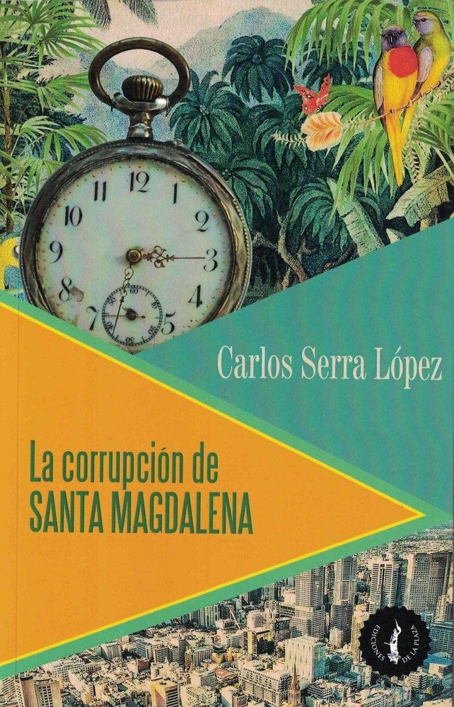 LA CORRUPCION DE SANTA MAGDALENA