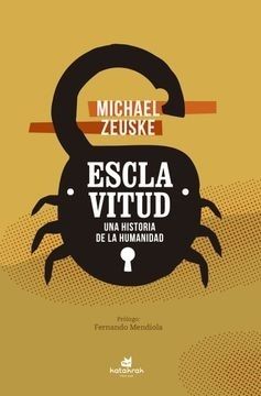 ESCLAVITUD, UNA HISTORIA DE LA HUMANIDAD