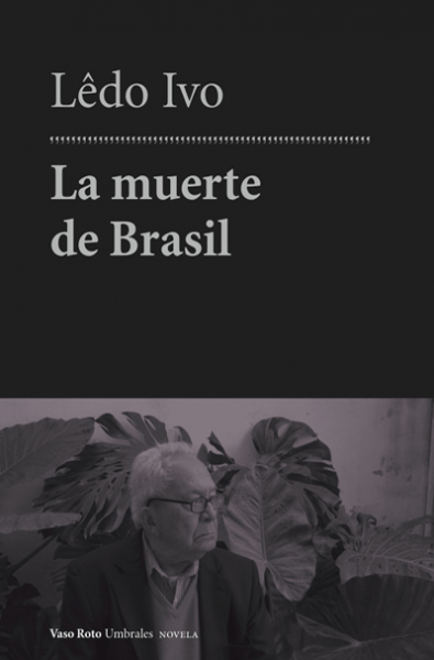 MUERTE DE BRASIL, LA (Nuevo)