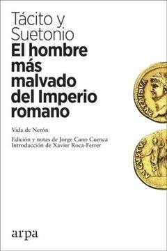 EL HOMBRE MAS MALVADO DEL IMPERIO ROMANO