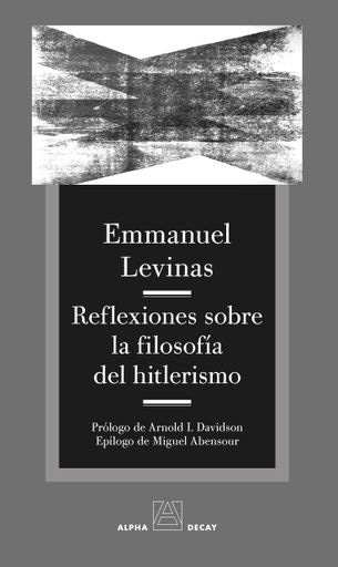 REFLEXIONES SOBRE LA FILOSOFÍA DEL HITLERISMO (Nuevo)