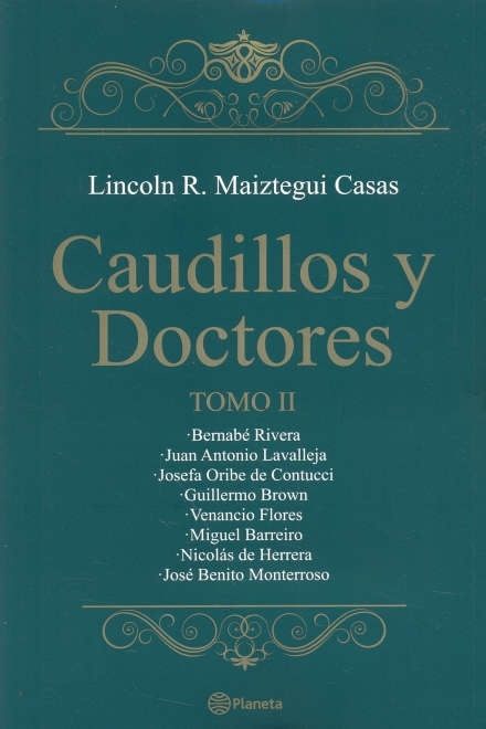 CAUDILLOS Y DOCTORES. TOMO II