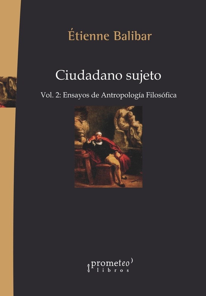 CIUDADANO SUJETO -VOL.2 ENSAYOS DE ANTROPOLOGIA FILOSÓFICA