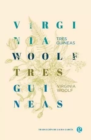 TRES GUINEAS (Nuevo)