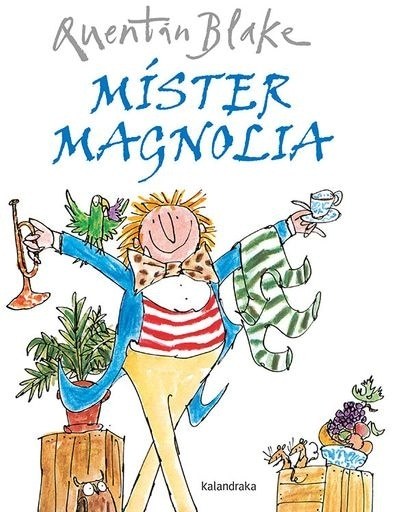 MISTER MAGNOLIA (Nuevo)