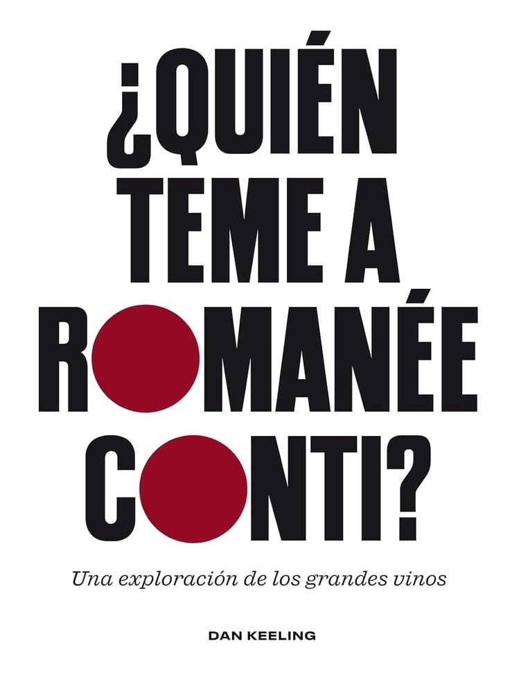 ¿ QUIEN LE TEME A ROMANEE CONTI?