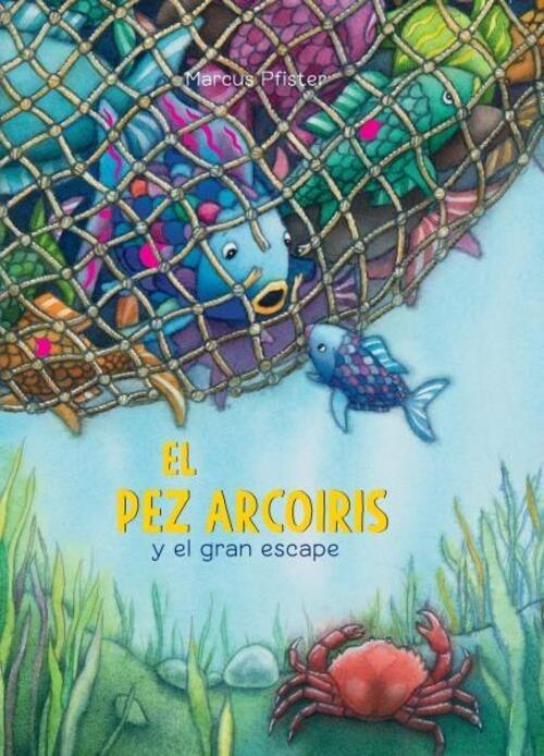 EL PEZ ARCOIRIS Y EL GRAN ESCAPE