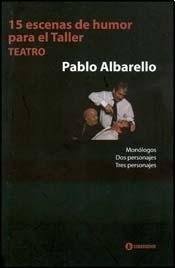 15 ESCENAS DE HUMOR PARA EL TALLER. TEATRO