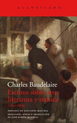 ESCRITOS SOBRE ARTE, LITERATURA Y MUSICA 1845 - 1866