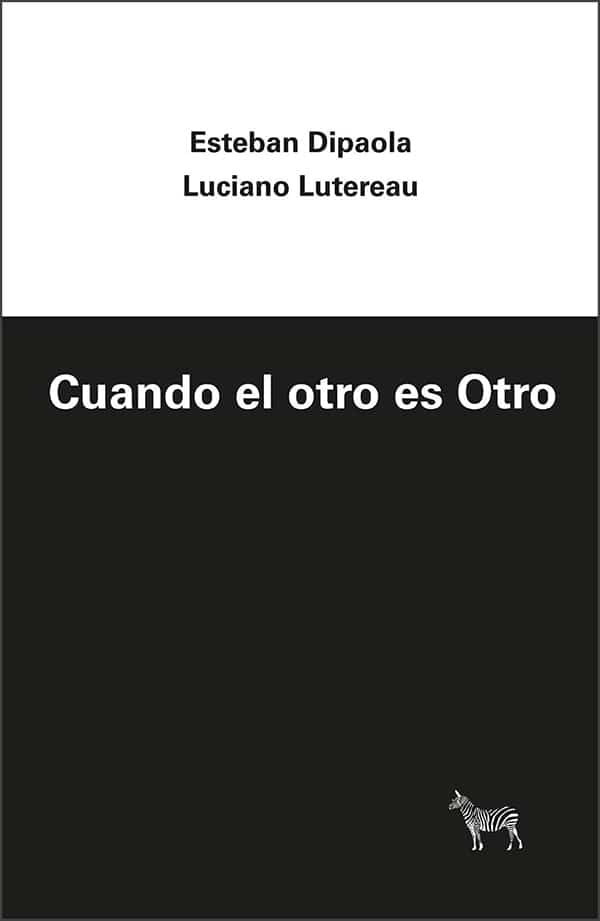 CUANDO EL OTRO ES OTRO (Nuevo)