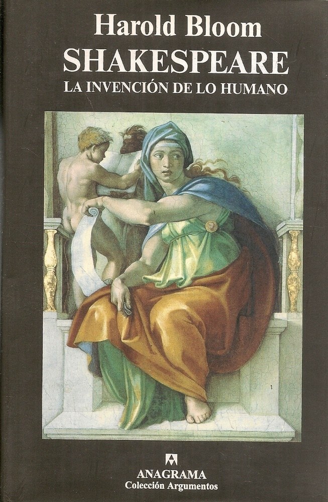 SHAKESPEARE. LA INVENCION DE LO HUMANO