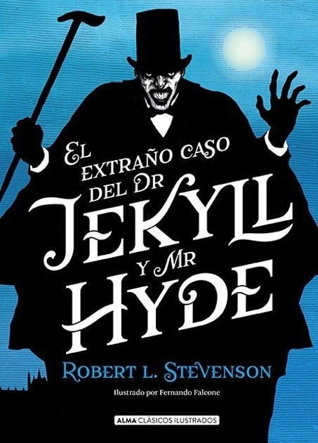 EL EXTRAÑO CASO DE DR. JEKYLL Y MR. HYDE