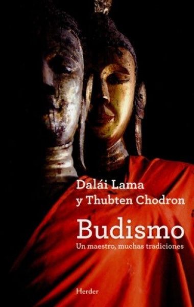 BUDISMO. UN MAESTRO, MUCHAS TRADICIONES