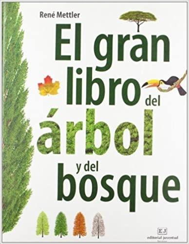 EL GRAN LIBRO DE LOS ÁRBOLES Y EL BOSQUE