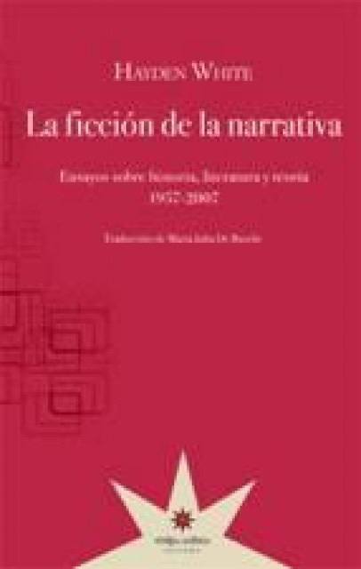 LA FICCIÓN DE LA NARRATIVA