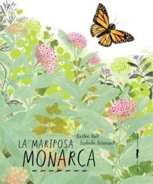 MARIPOSA MONARCA, LA (Nuevo)
