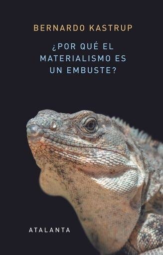 ¿POR QUE EL MATERIALISMO ES UN EMBUSTE?