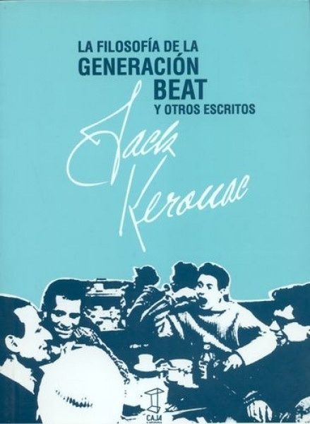 FILOSOFIA DE LA GENERACION BEAT