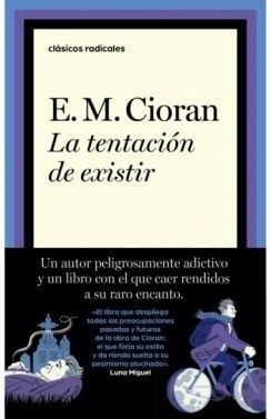 LA TENTACION DE EXISTIR