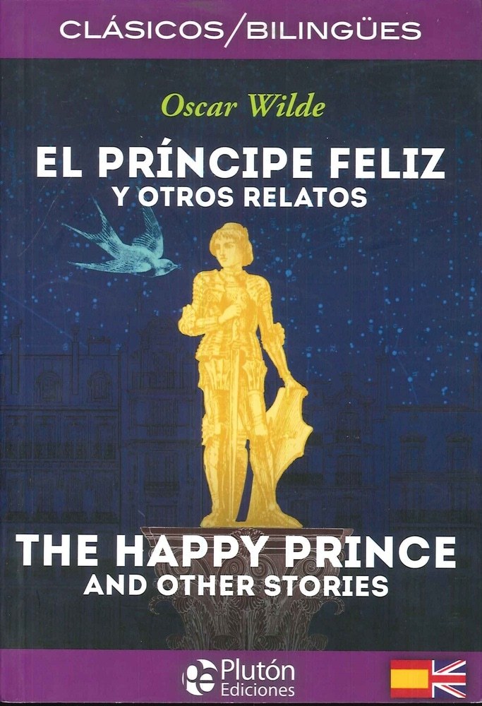EL PRINCIPE FELIZ. Bilingüe