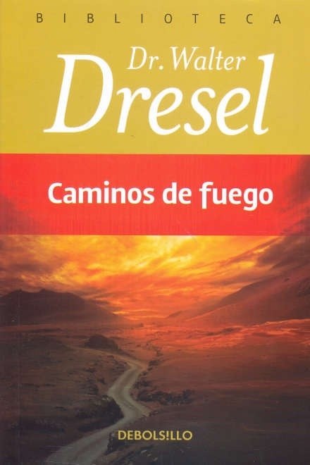 CAMINOS DE FUEGO