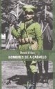 HOMBRES DE A CABALLO (Nuevo)