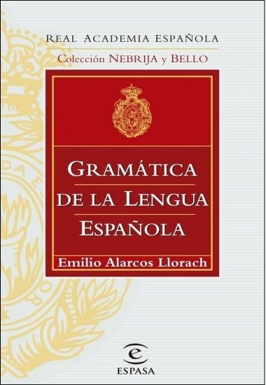 GRAMATICA DE LA LENGUA ESPAÑOLA