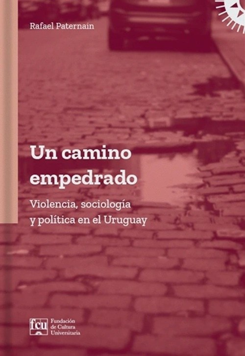 CAMINO EMPEDRADO, UN