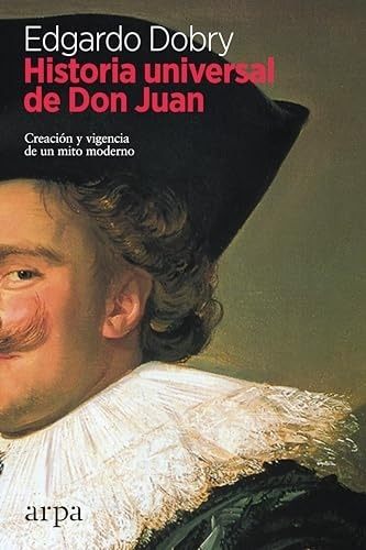 HISTORIA UNIVERSAL DE DON JUAN