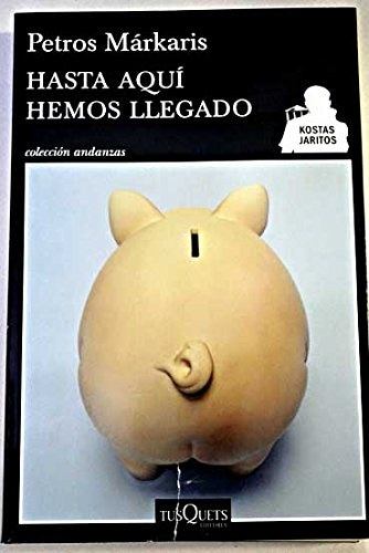 HASTA AQUÍ HEMOS LLEGADO