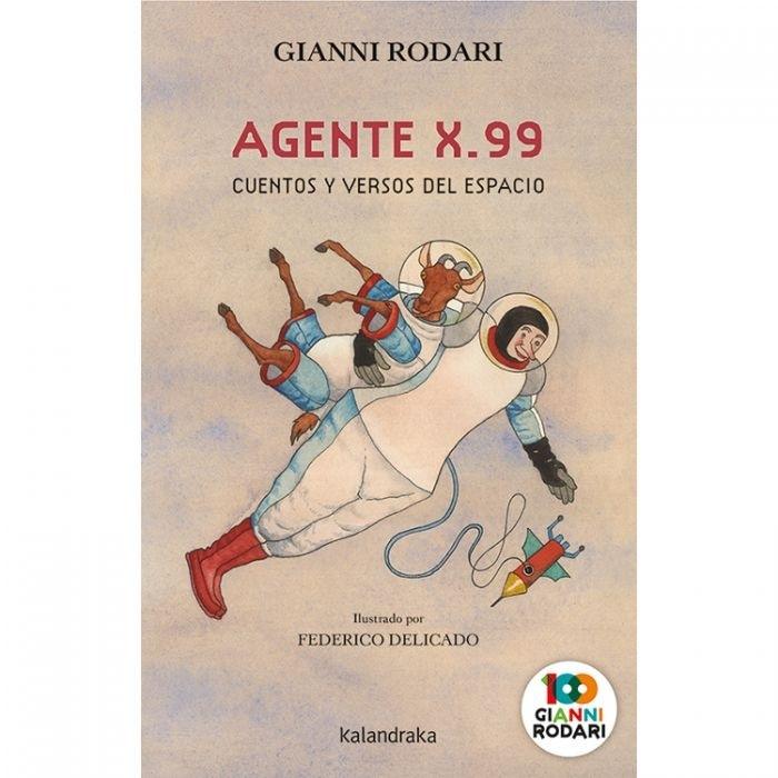 AGENTE X.99, CUENTOS Y VERSOS DEL ESPACIO