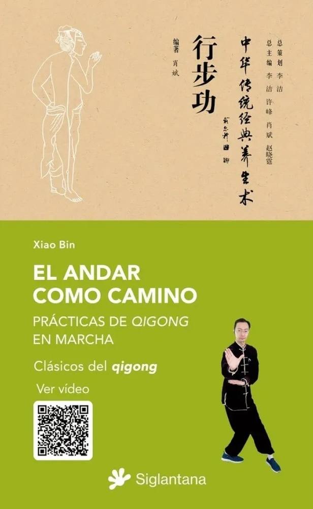 EL ANDAR COMO CAMINO - PRÁCTICA DE QIGONG EN MARCHA