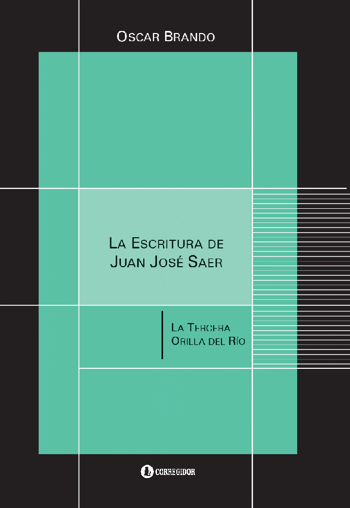 LA ESCRITURA DE JUAN JOSE SAER
