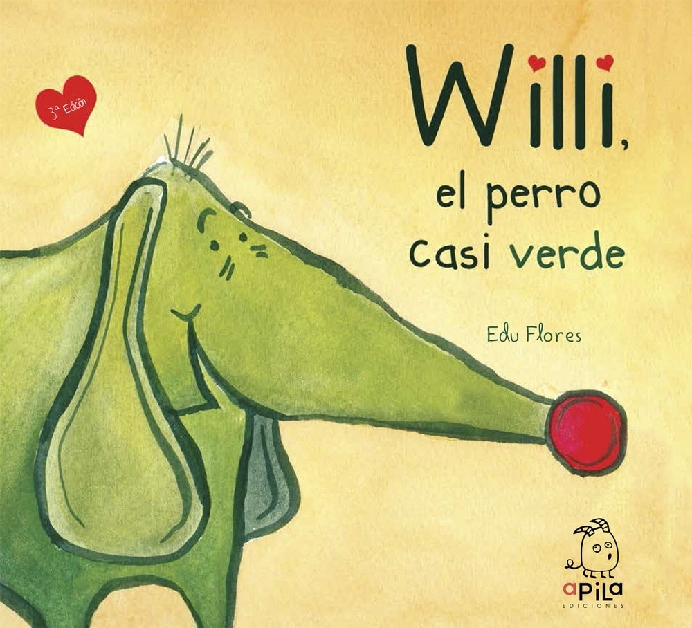 WILLI, EL PERRO CASI VERDE (Nuevo)