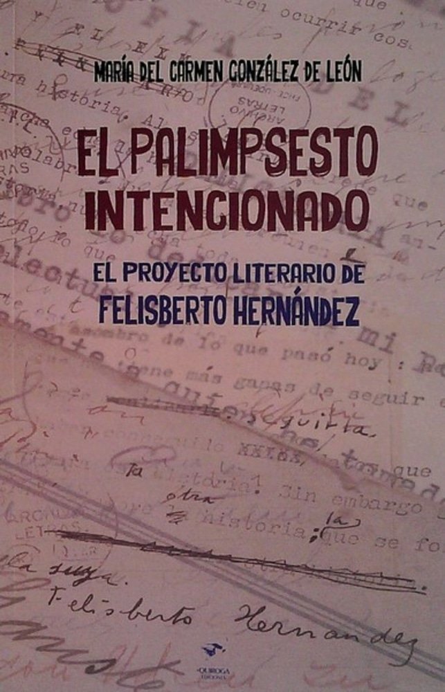EL PALIMPSESTO INTENCIONADO