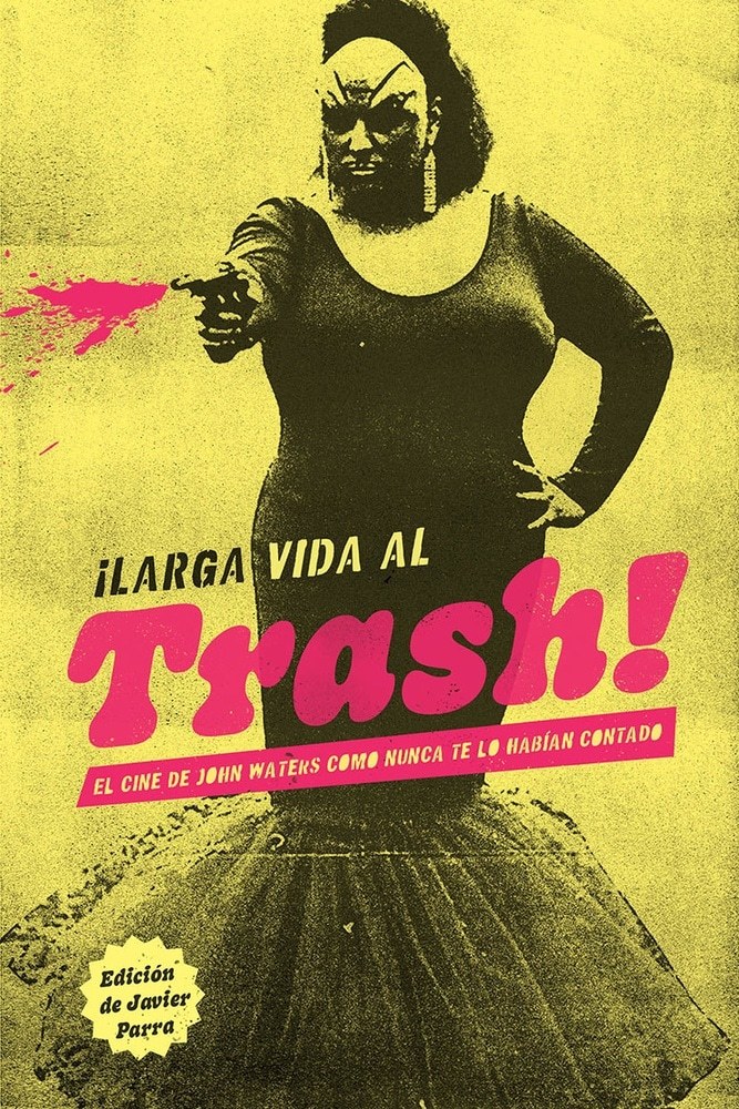 LARGA VIDA AL TRASH (Nuevo)