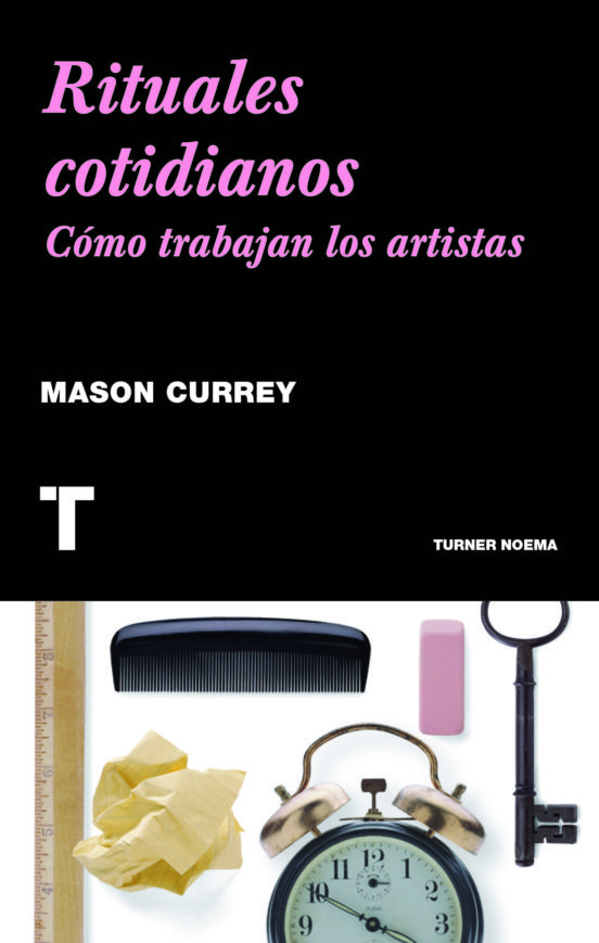 RITUALES COTIDIANOS. COMO TRABAJAN LOS ARTISTAS