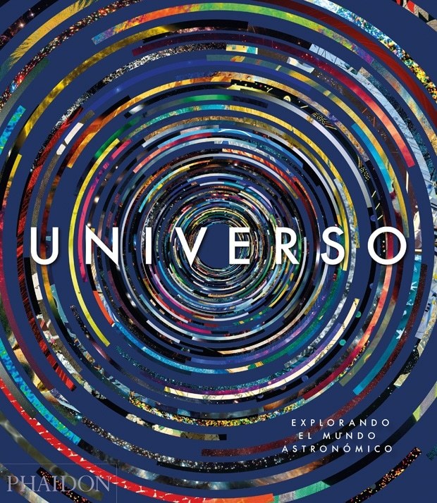 UNIVERSO. EXPLORANDO EL MUNDO ASTRONÓMICO (ED. ESPAÑOL) (Nuevo)