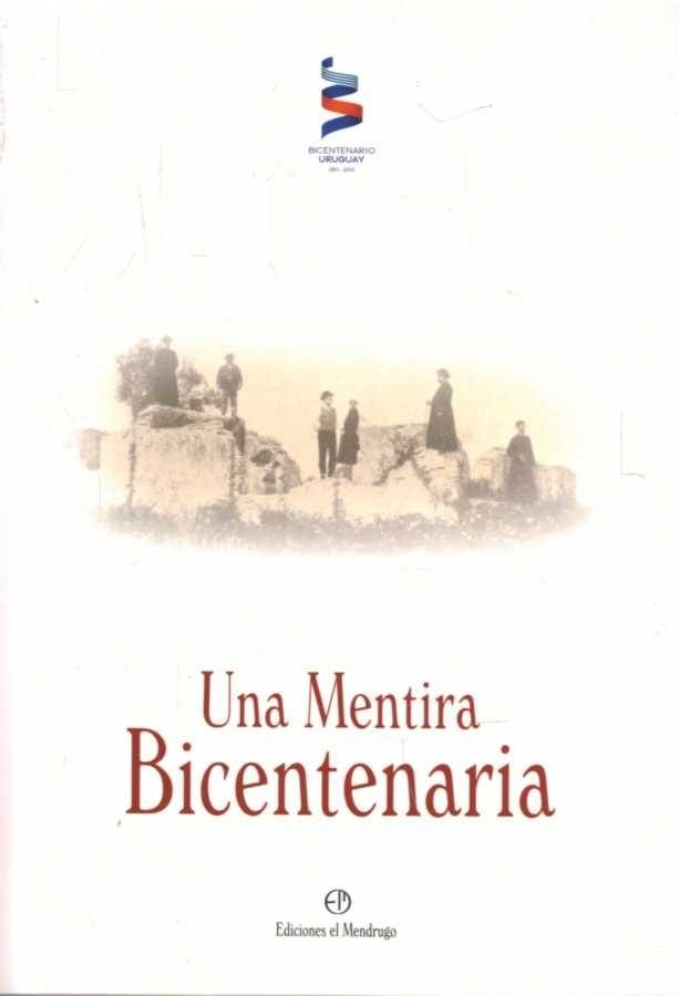 UNA MENTIRA BICENTENARIA