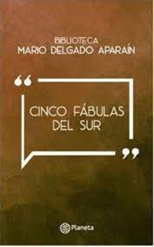CINCO FABULAS AL SUR