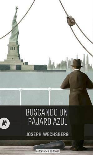 BUSCANDO UN PAJARO AZUL