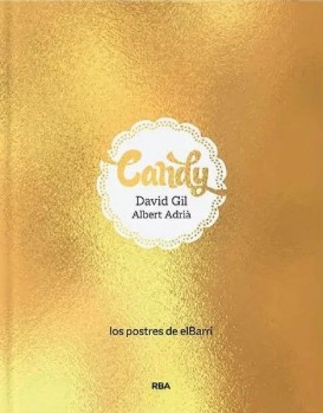 CANDY. LOS POSTRES DE ELBARRI