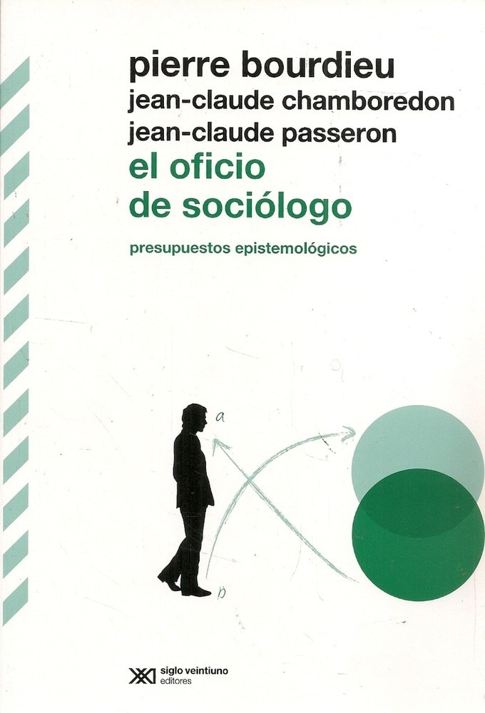 OFICIO DE SOCIOLOGO, EL - BOURDIEU, PIERRE