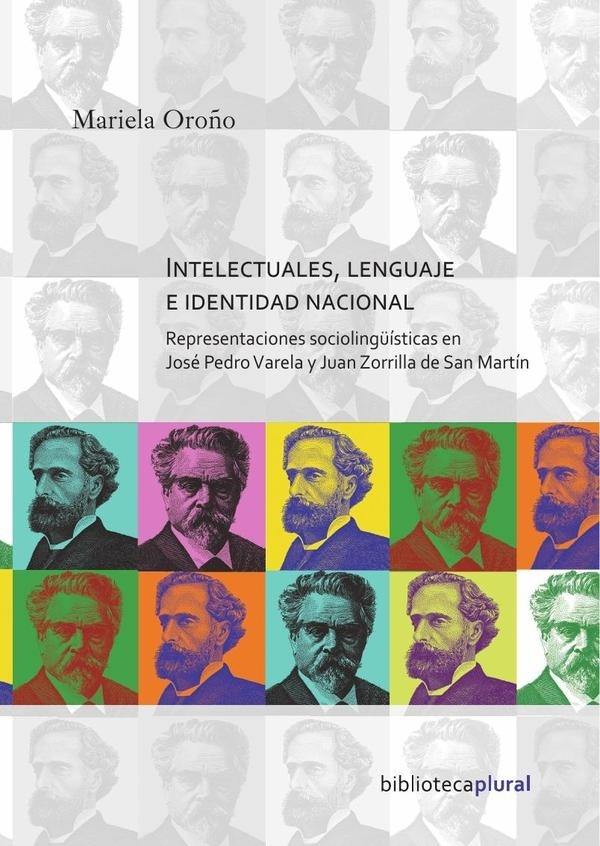INTELECTUALES, LENGUAJE E IDENTIDAD NACIONAL
