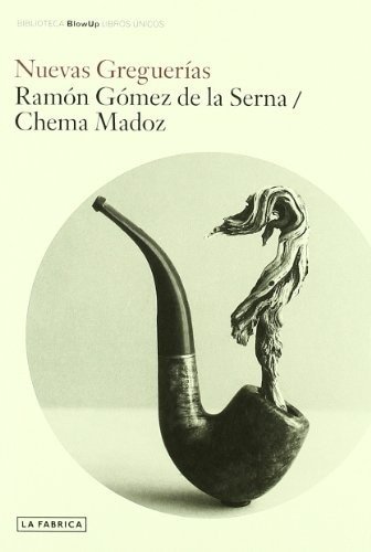 NUEVAS GREGUERIAS