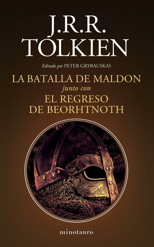 LA BATALLA DE MALDON JUNTO CON / EL REGRESO DE BEORHTNOTH