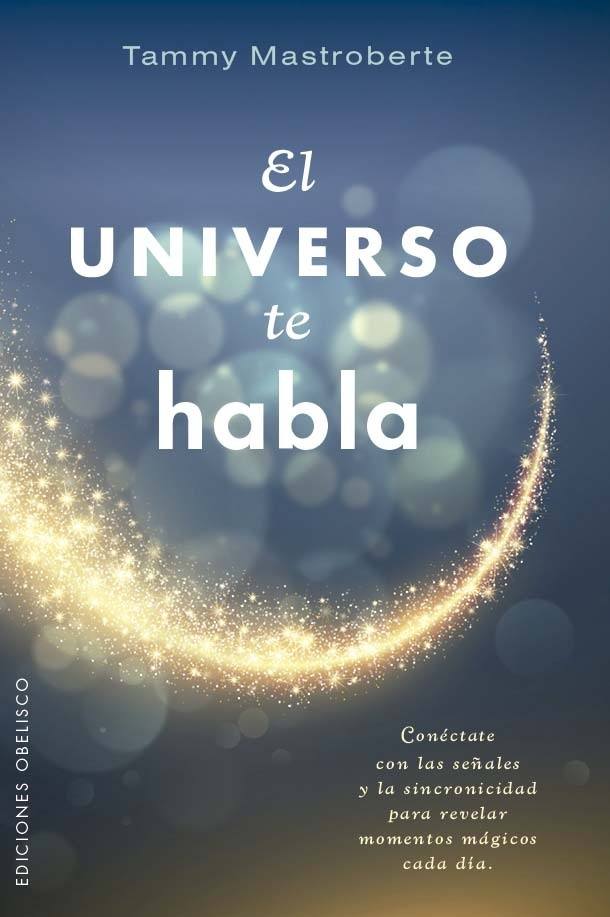 UNIVERSO TE HABLA, EL (Nuevo)