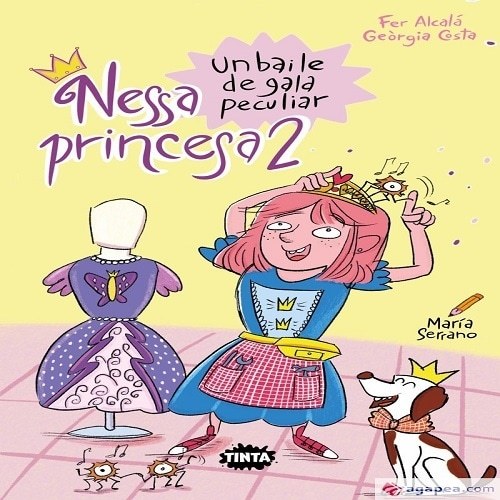 NESSA PRINCESA 2. UN BAILE DE GALA PECULIAR